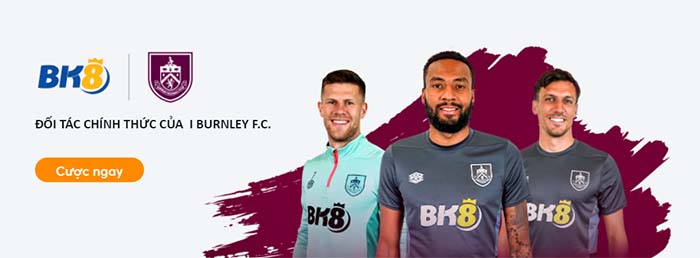 Burnley FC đôi tác BK8